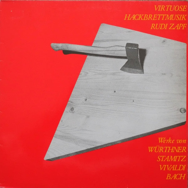 Rudi Zapf / Rudolf Würthner / Carl Stamitz / Antonio Vivaldi / Johann Sebastian Bach – Virtuose Hackbrettmusik