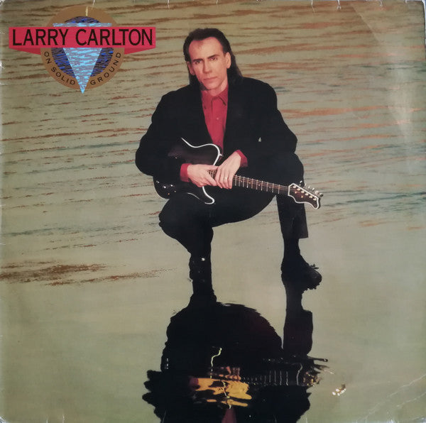 Larry Carlton – On Solid Ground