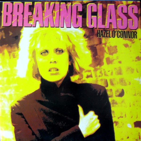 Hazel O'Connor – Breaking Glass