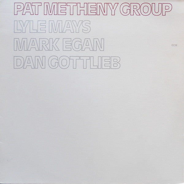 Pat Metheny Group – Pat Metheny Group